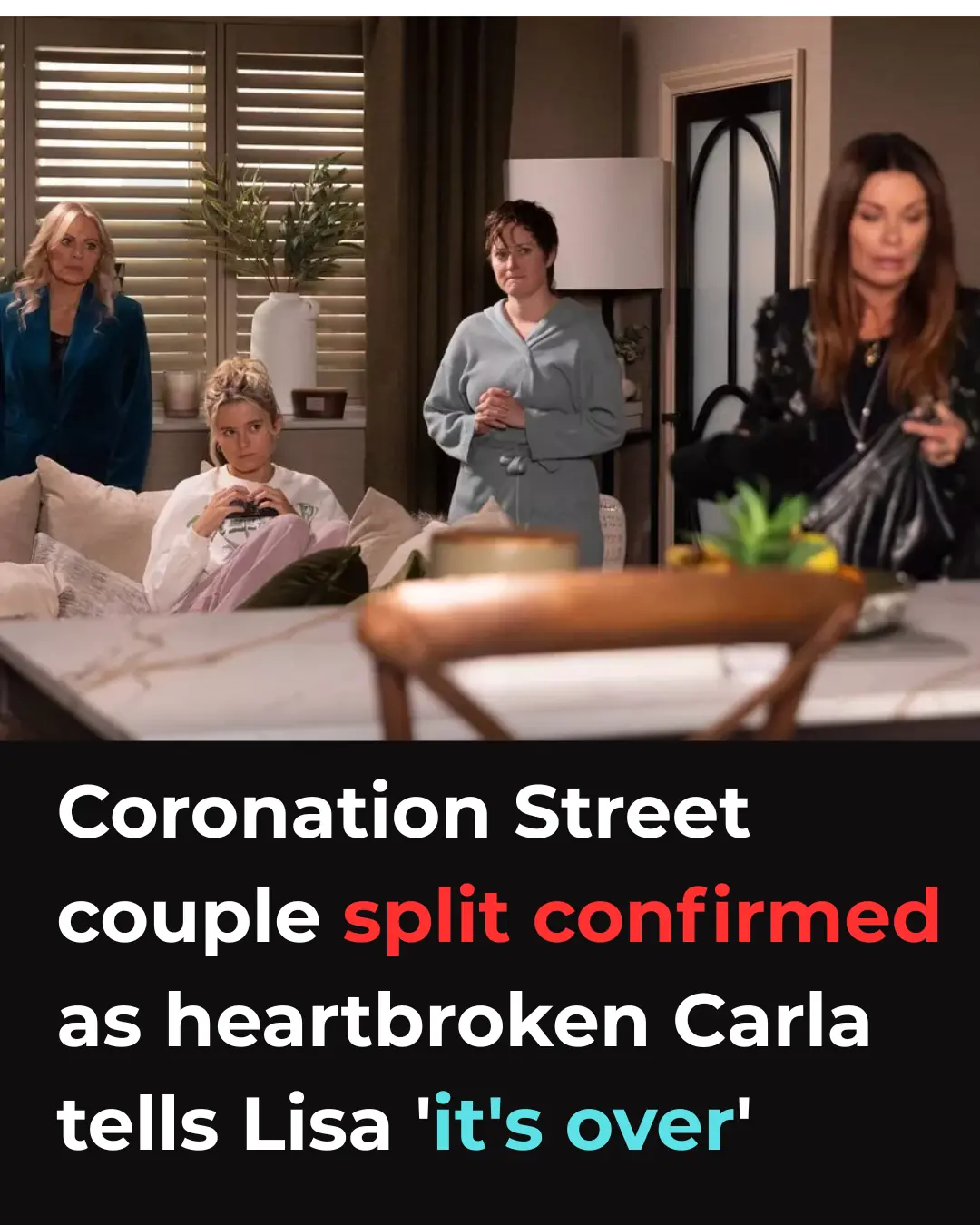 Coronation Street couple split confirmed as heartbroken Carla tells Lisa 'it's over'