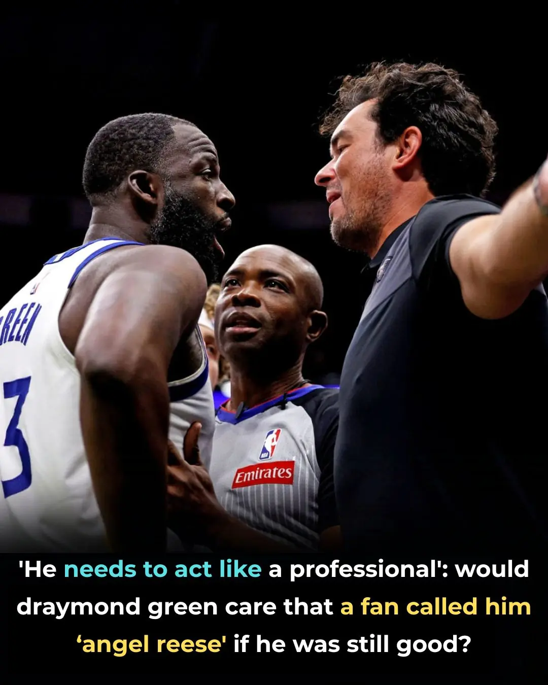 ‘He Needs To Act Like A Professional’: Would Draymond Green Care That A Fan Called Him ‘Angel Reese’ If He Was Still Good?