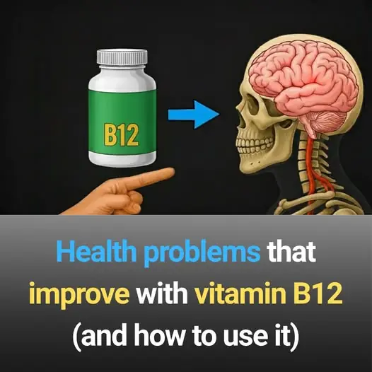 Health problems that improve with vitamin B12 (and how to use it)