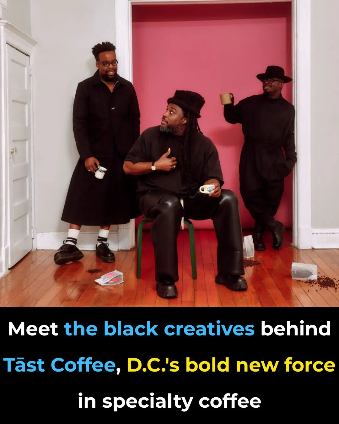 Meet the Black Creatives Behind Tāst Coffee, D.C.’s Bold New Force in Specialty Coffee