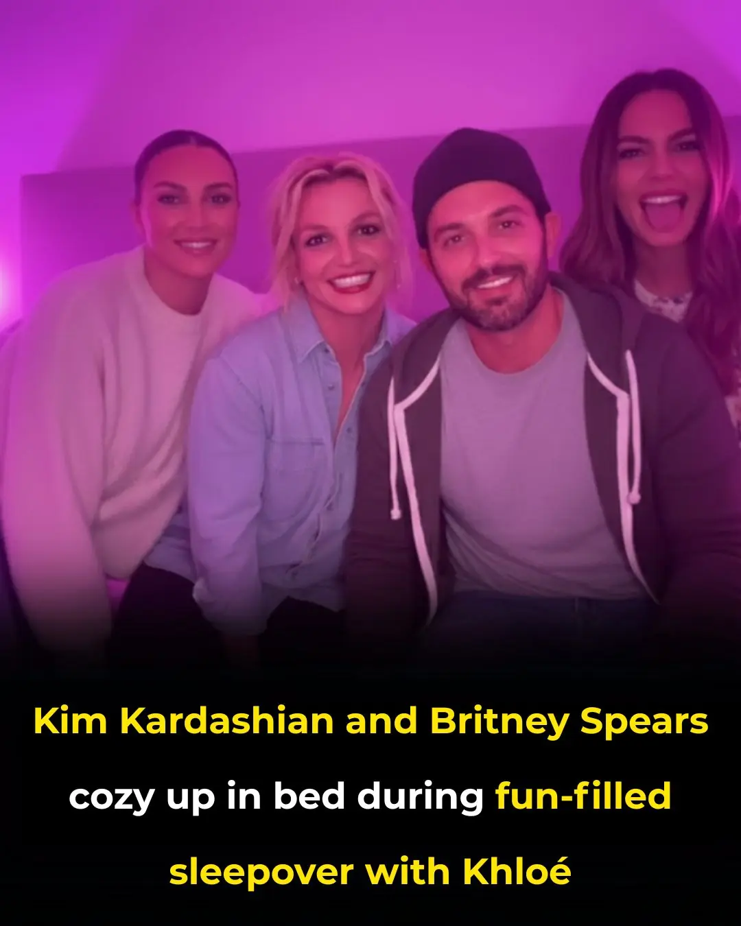 Kim Kardashian and Britney Spears cozy up in bed during fun-filled sleepover with Khloé