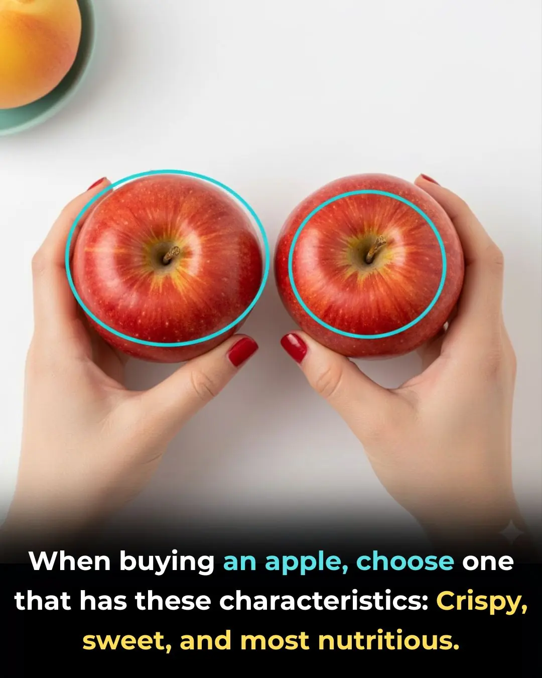 How to Choose the Best Apple: Crisp, Sweet, and Nutritious