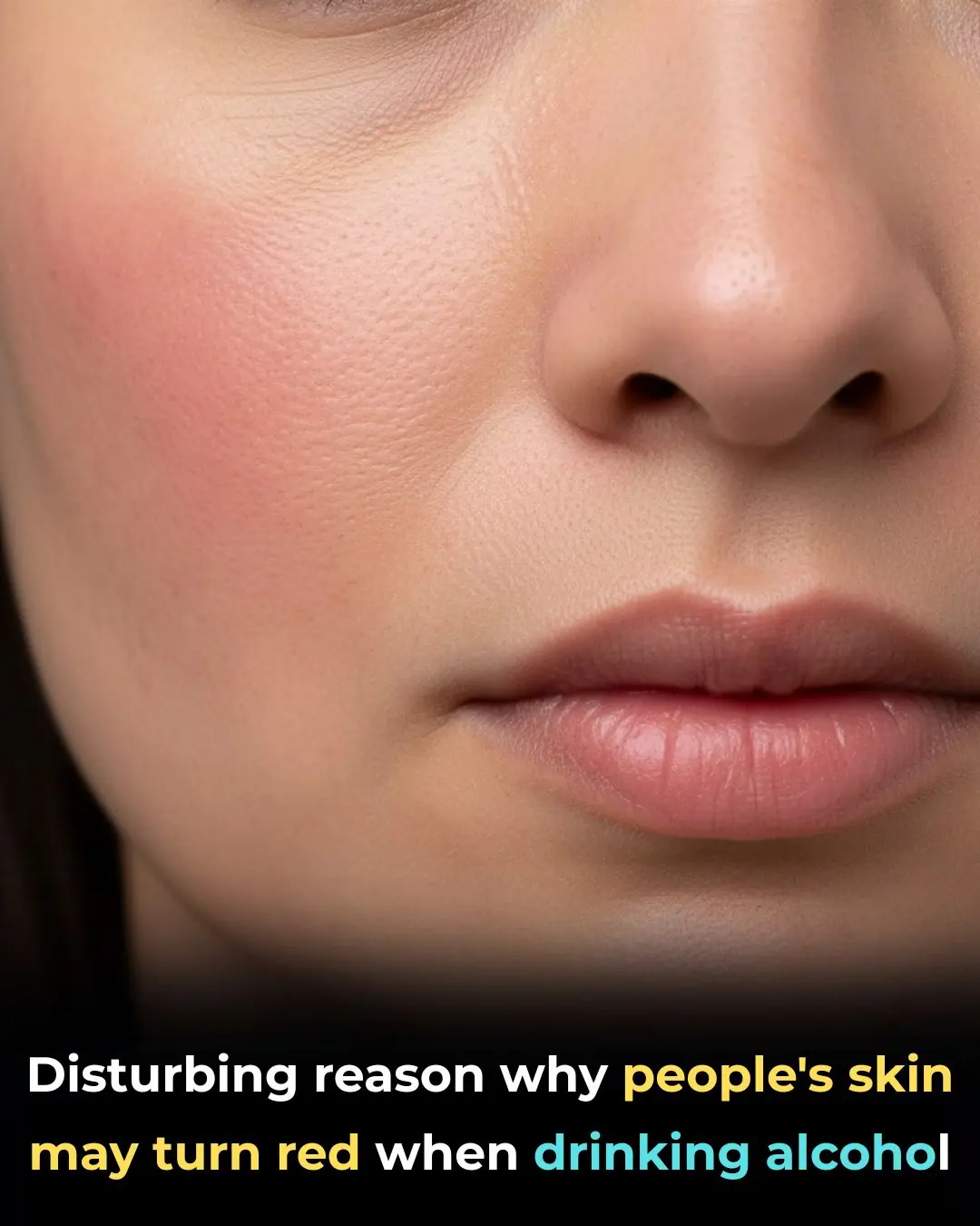 Why Some People’s Skin Turns Red When Drinking Alcohol
