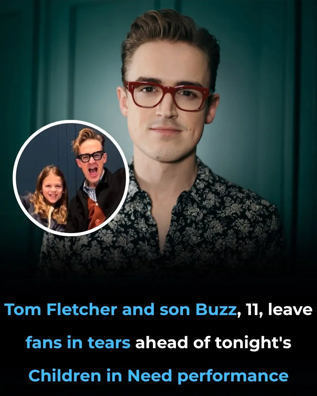 Tom Fletcher and Son Buzz Deliver Emotional Duet for BBC Children in Need 2025