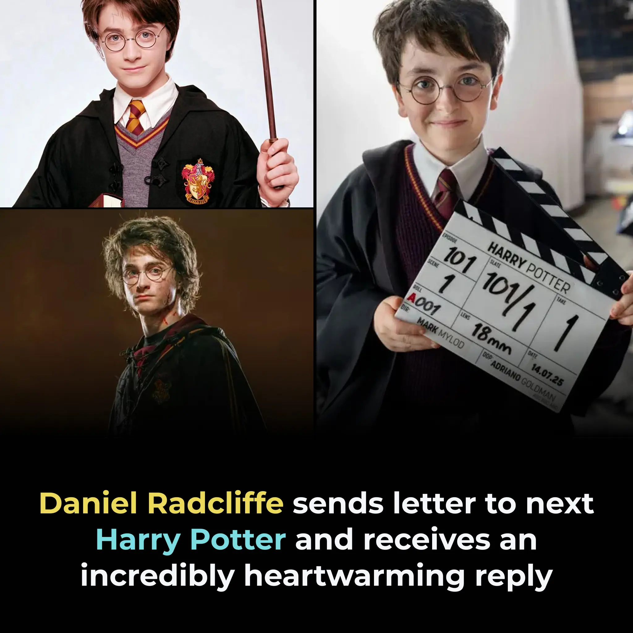DANIEL RADCLIFFE SENDS LETTER TO NEXT HARRY POTTER AND RECEIVES AN INCREDIBLY HEARTWARMING REPLY