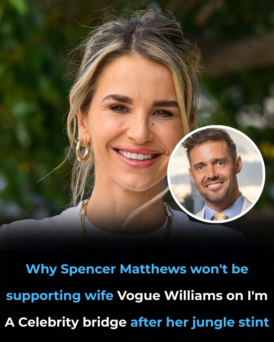 Reason I’m A Celebrity star Vogue Williams won’t be meeting husband Spencer Matthews on jungle bridge