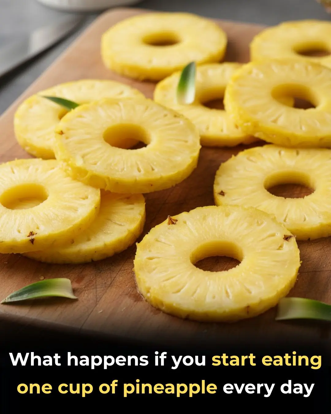 Powerful Health Benefits of Pineapple You Should Know