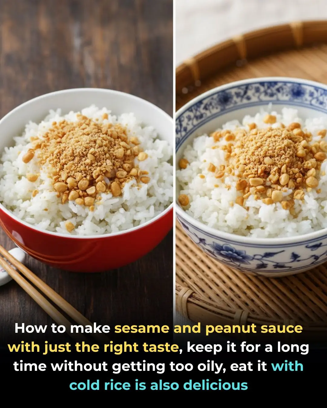 How to make sesame and peanut sauce with just the right taste, keep it for a long time without getting too oily, eat it with cold rice is also delicious
