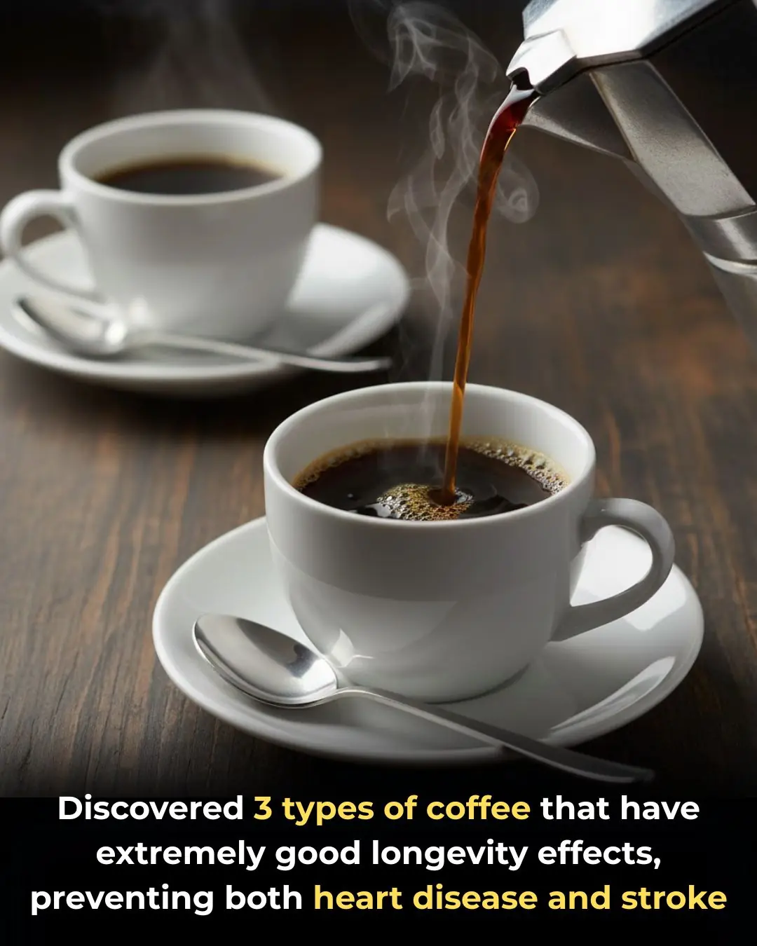 3 Types of Coffee That Can Boost Longevity and Protect Your Heart