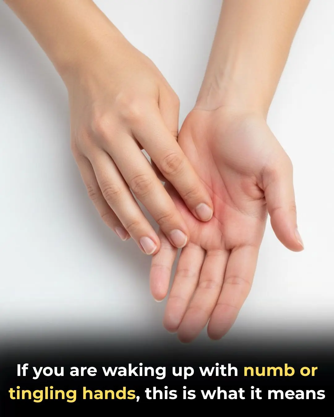 Numbness Or Tingling Sensations In Your Hands