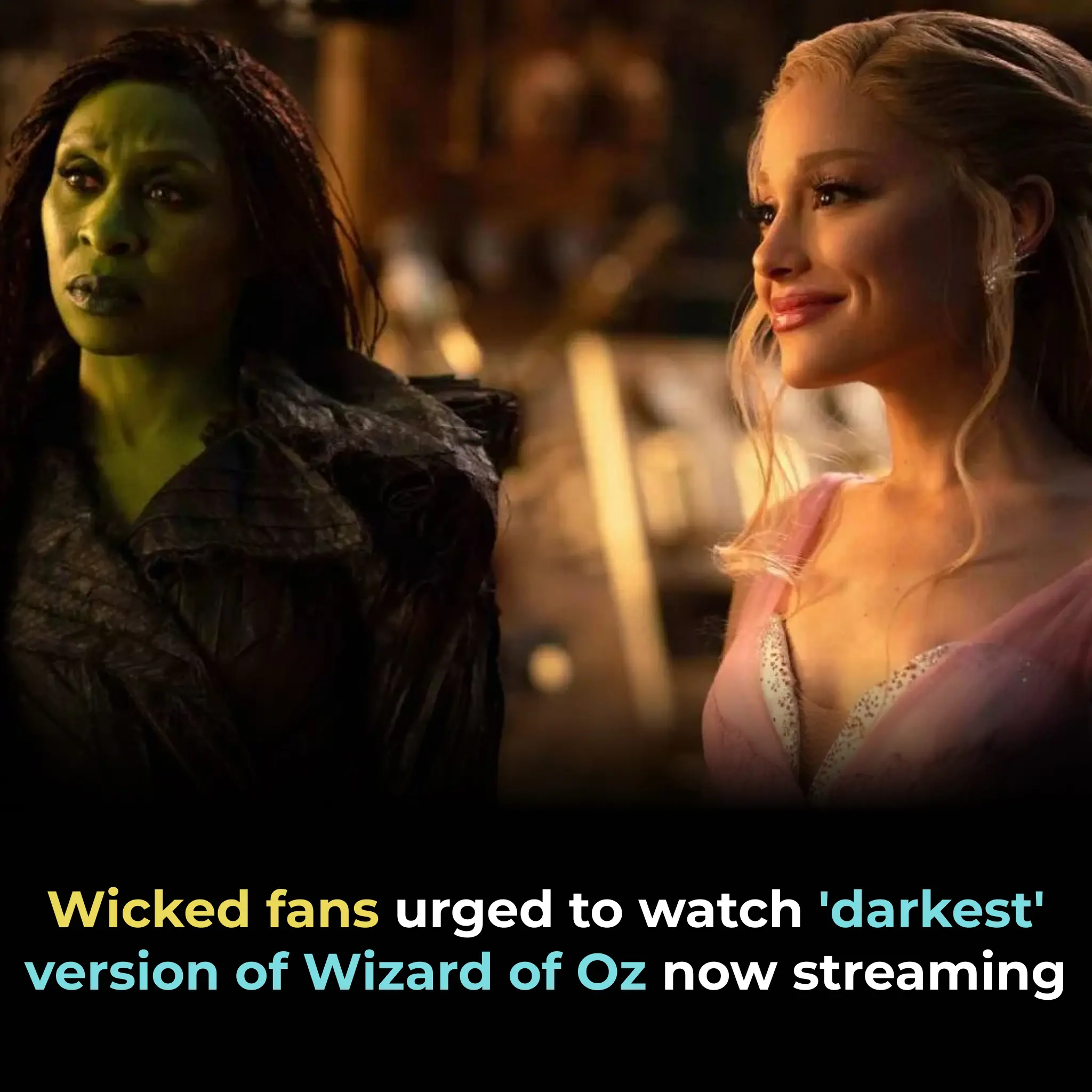 Wicked fans urged to watch 'darkest' version of Wizard of