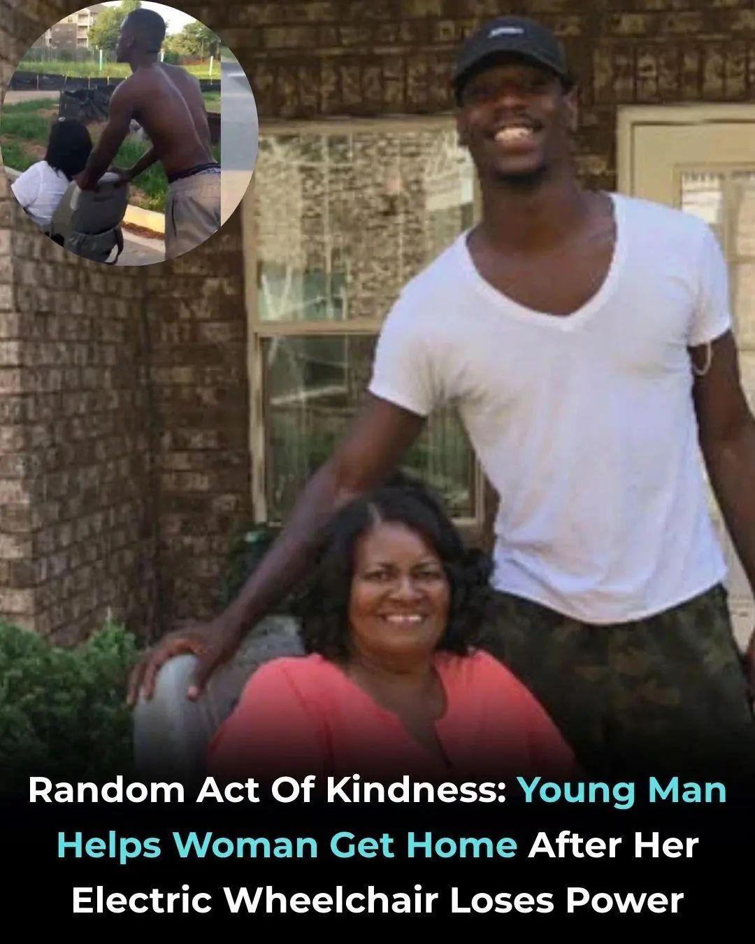 Random Act Of Kindness: Young Man Helps Woman Get Home After Her Electric Wheelchair Loses Power
