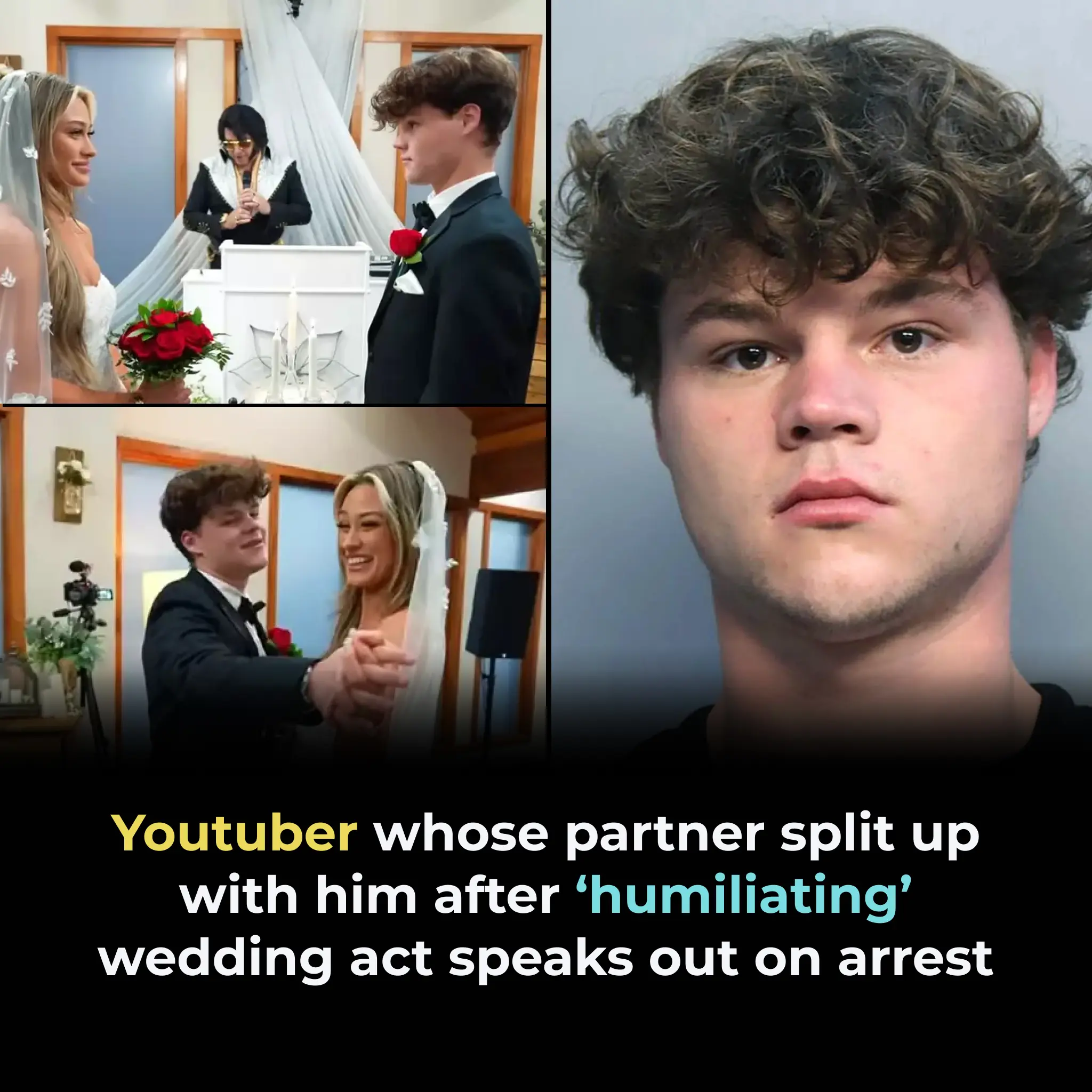 YOUTUBER WHOSE PARTNER SPLIT UP WITH HIM AFTER ‘HUMILIATING’ WEDDING ACT SPEAKS OUT ON ARREST