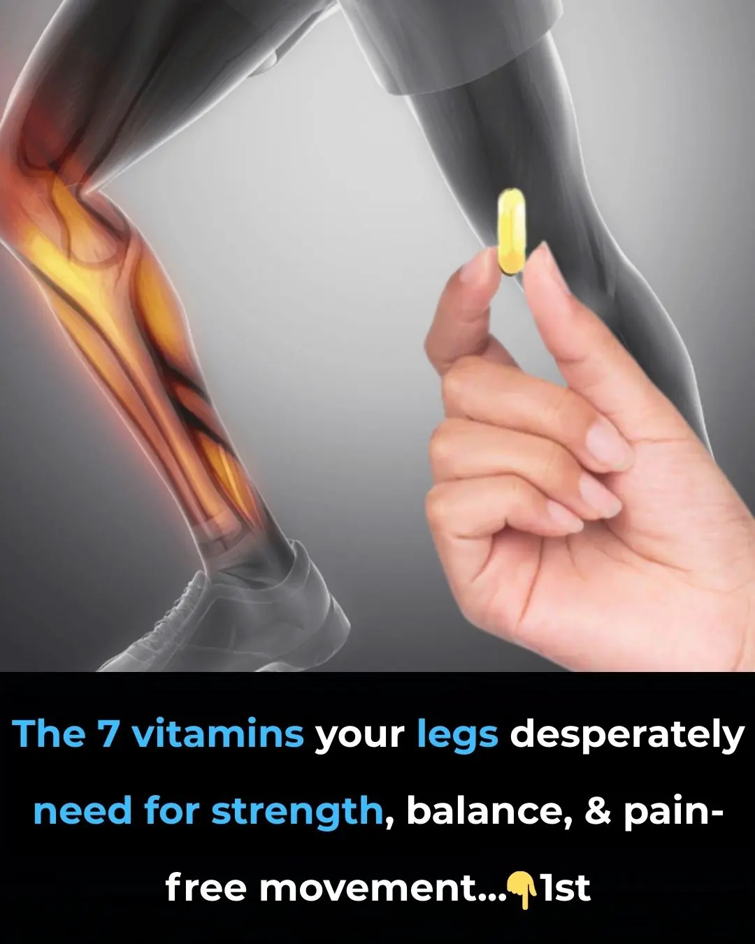 7 powerful vitamins you need for strong, healthy legs