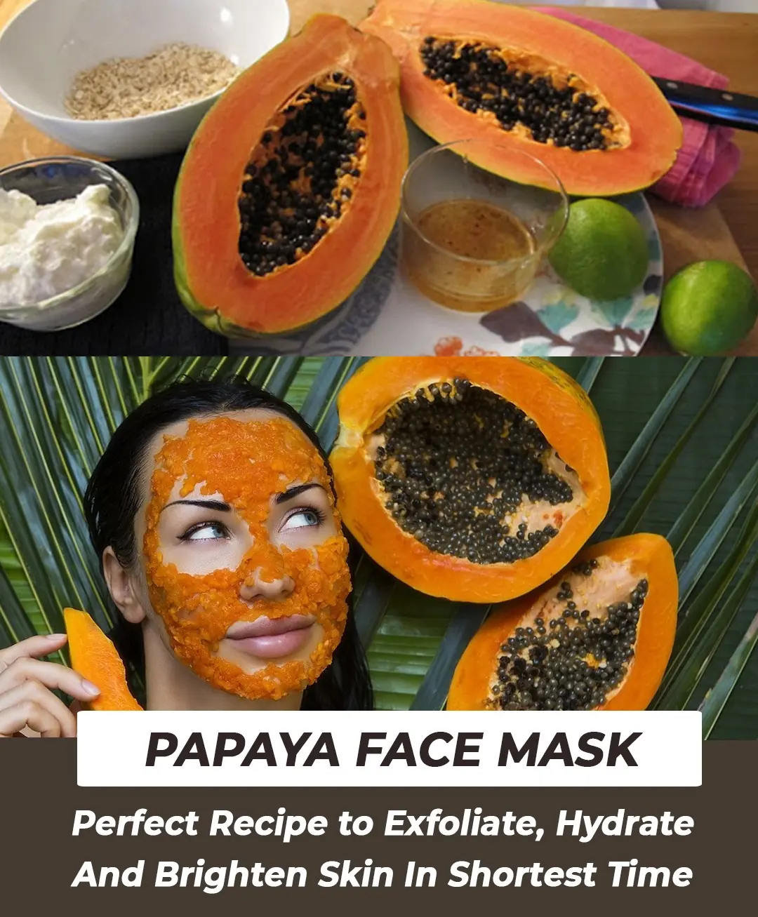 How To Make Papaya Mask For Soft And Radiant Skin