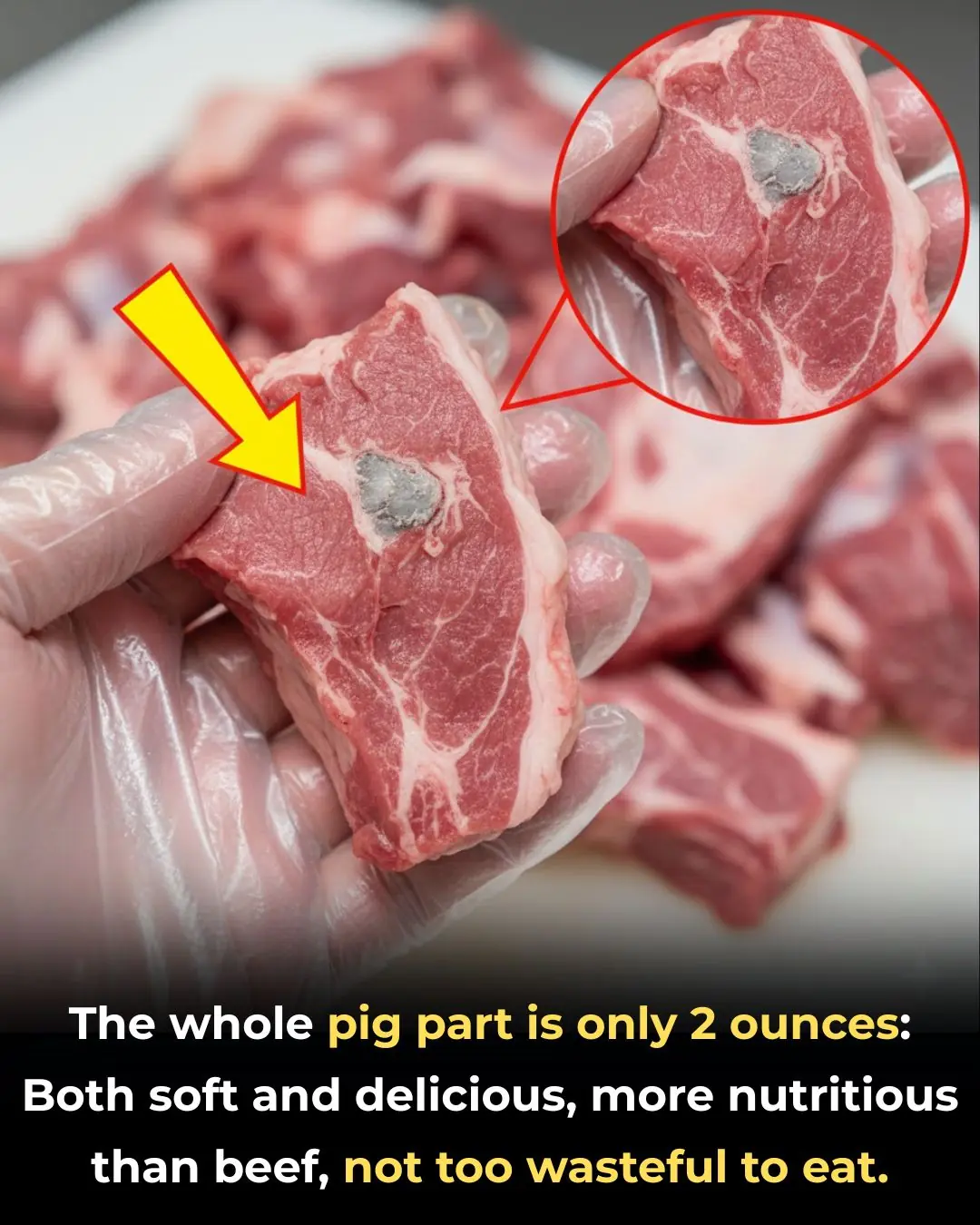 The Pork Cut That Only Weighs 200g: Tender, Delicious, and Even Healthier Than Beef