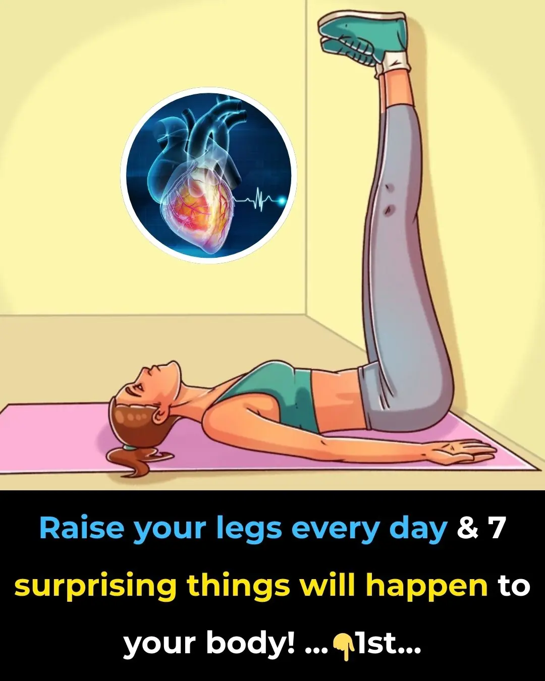 Raise your legs every day & 7 surprising things will happen to your body!