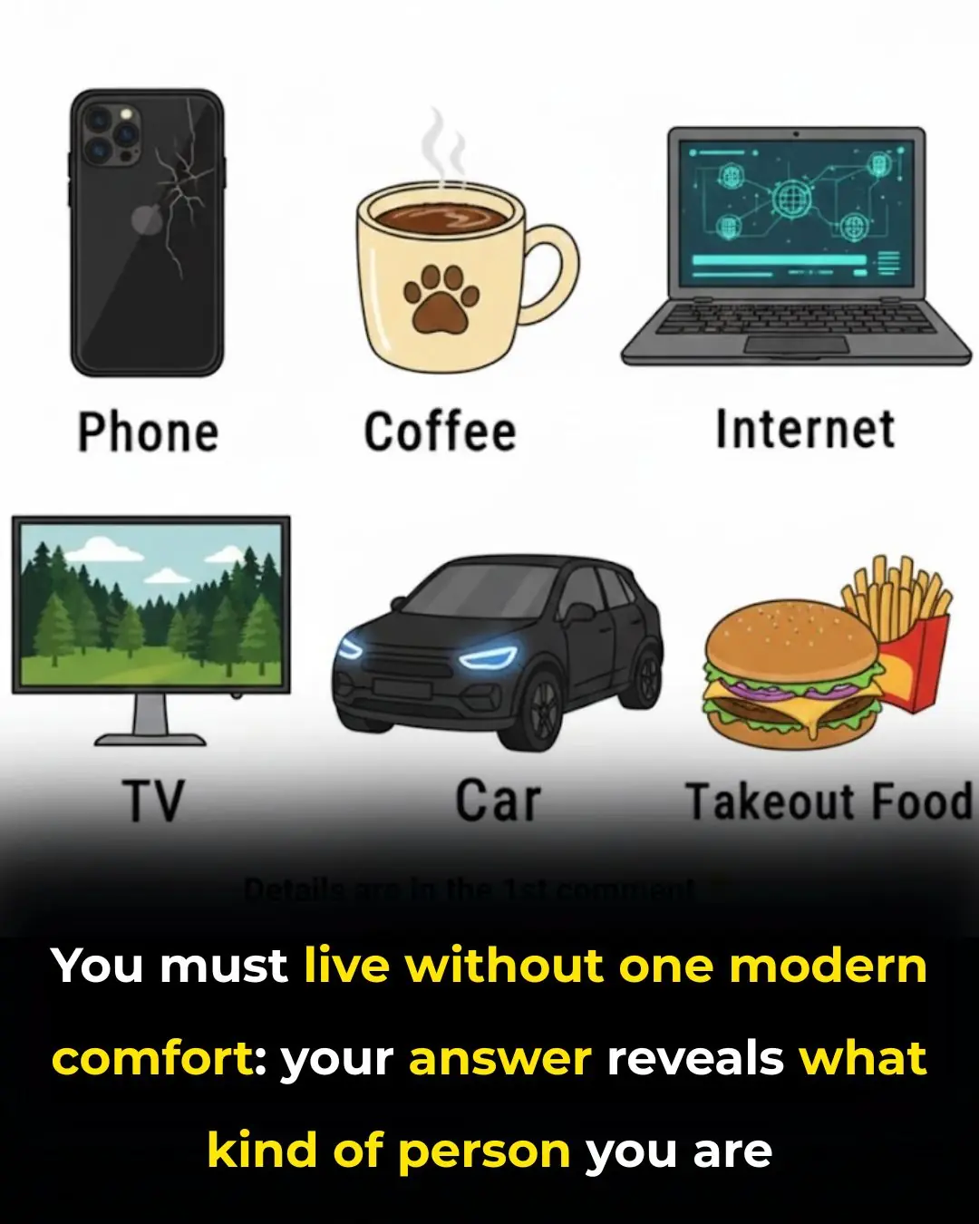You Must Live Without One Modern Comfort — Your Choice Reveals Who You Really Are