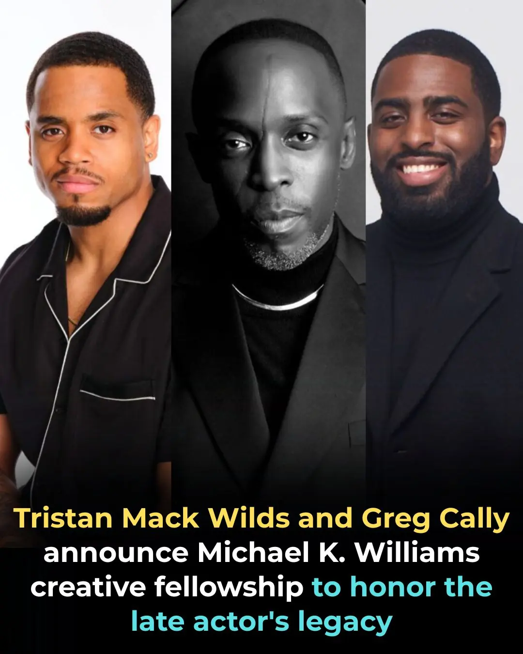 Tristan Mack Wilds and Greg Cally Announce Michael K. Williams Creative Fellowship to Honor the Late Actor’s Legacy