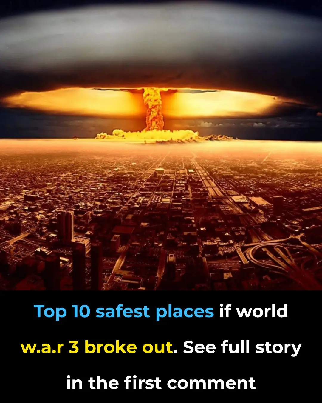 Top 10 Safest Places if World War 3 Broke Out