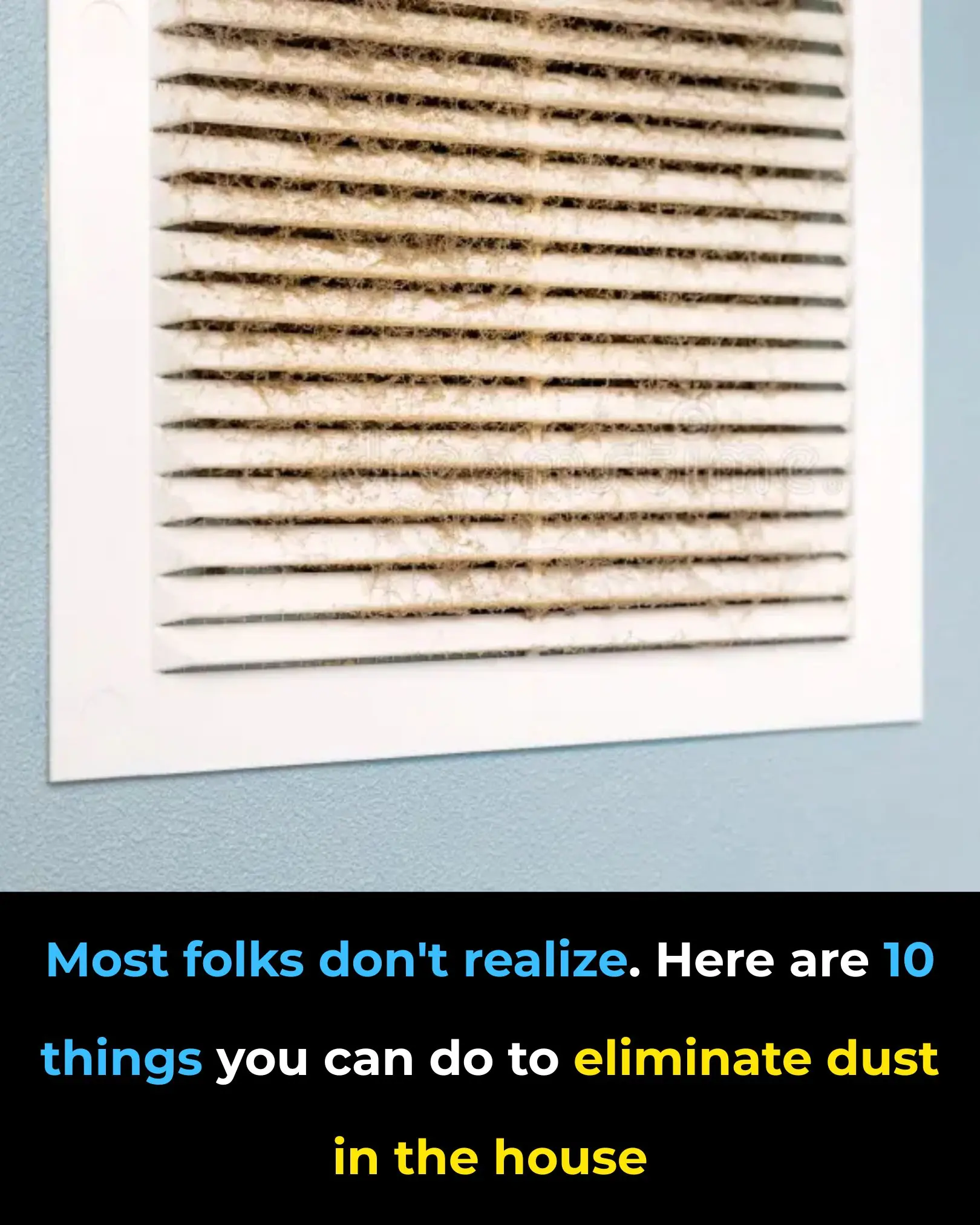 10 simple ways to reduce dust at home that most people overlook