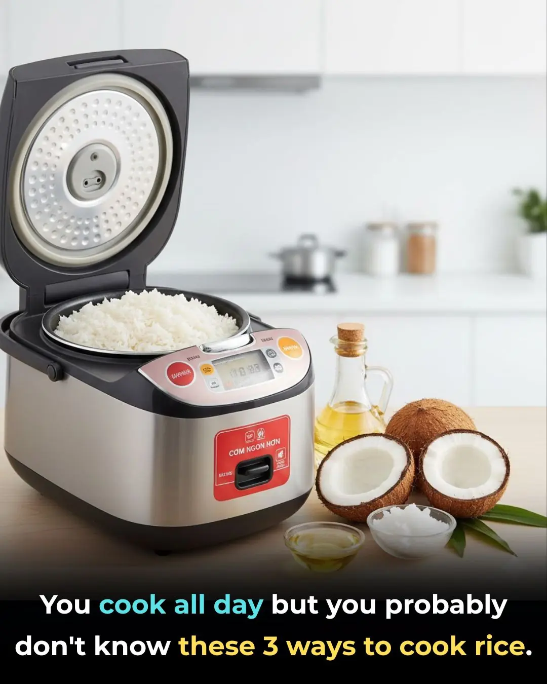 You cook all day but you probably don't know these 3 ways to cook rice.