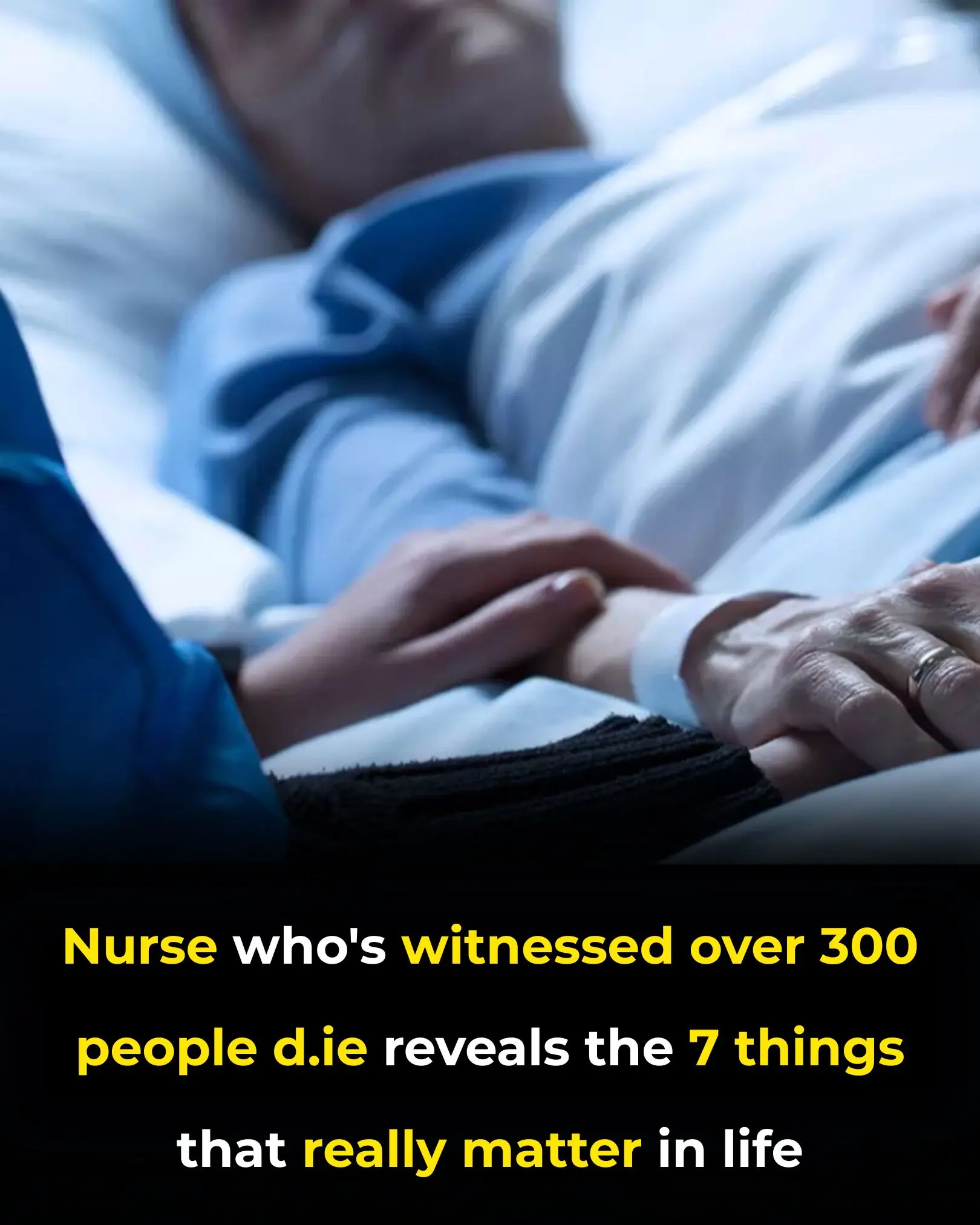 A Nurse Who Has Witnessed The Final Moments Of More Than 300 People Has Revealed What She Has Learned From Being By Their Side