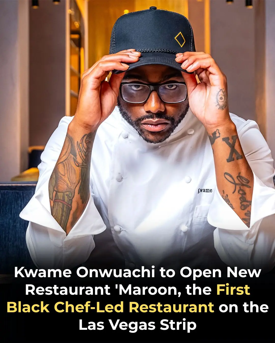 Kwame Onwuachi to Open New Restaurant ‘Maroon,’ the First Black Chef-Led Restaurant on the Las Vegas Strip