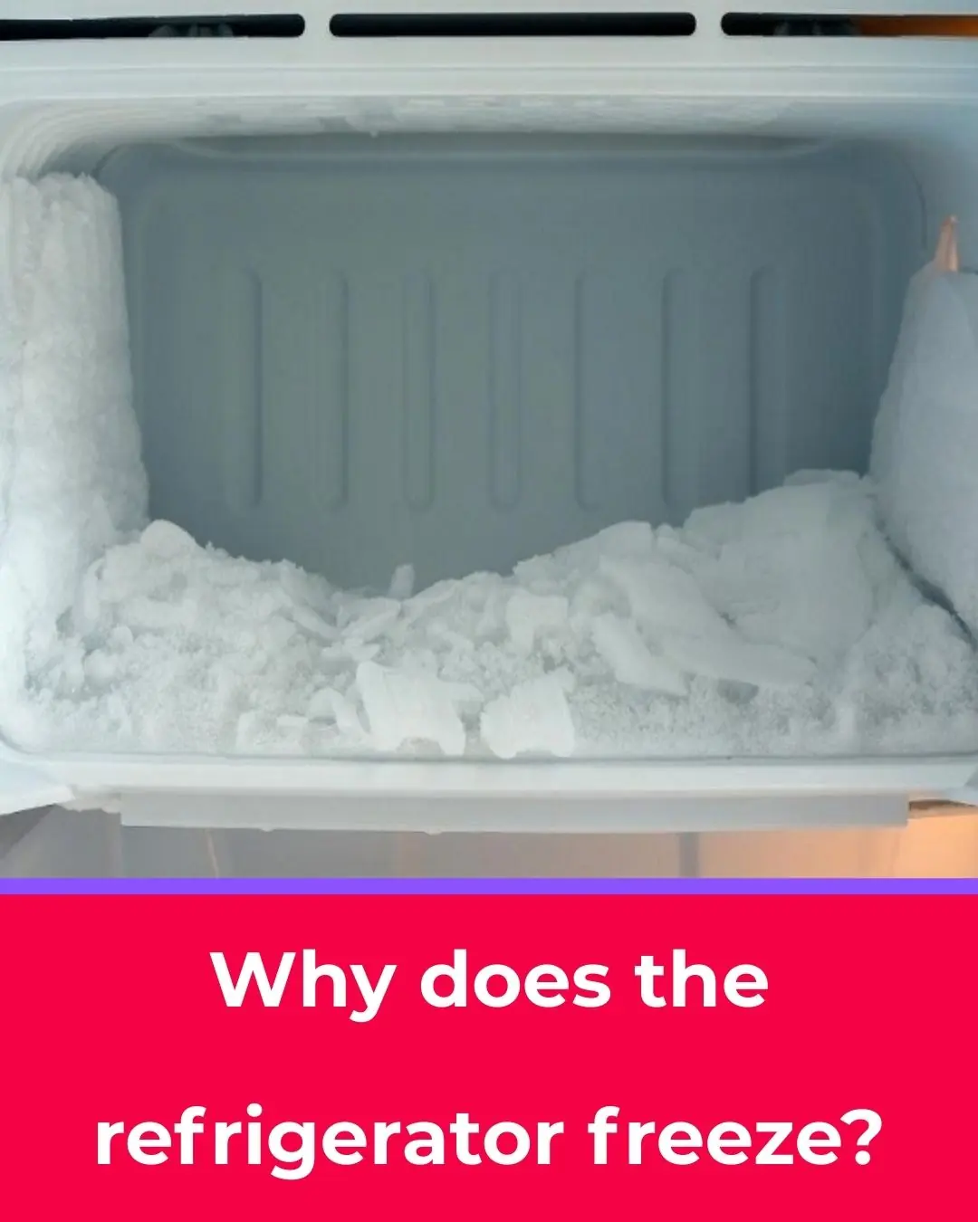 Why Does Your Refrigerator Frost Over and Does It Increase Electricity Consumption?