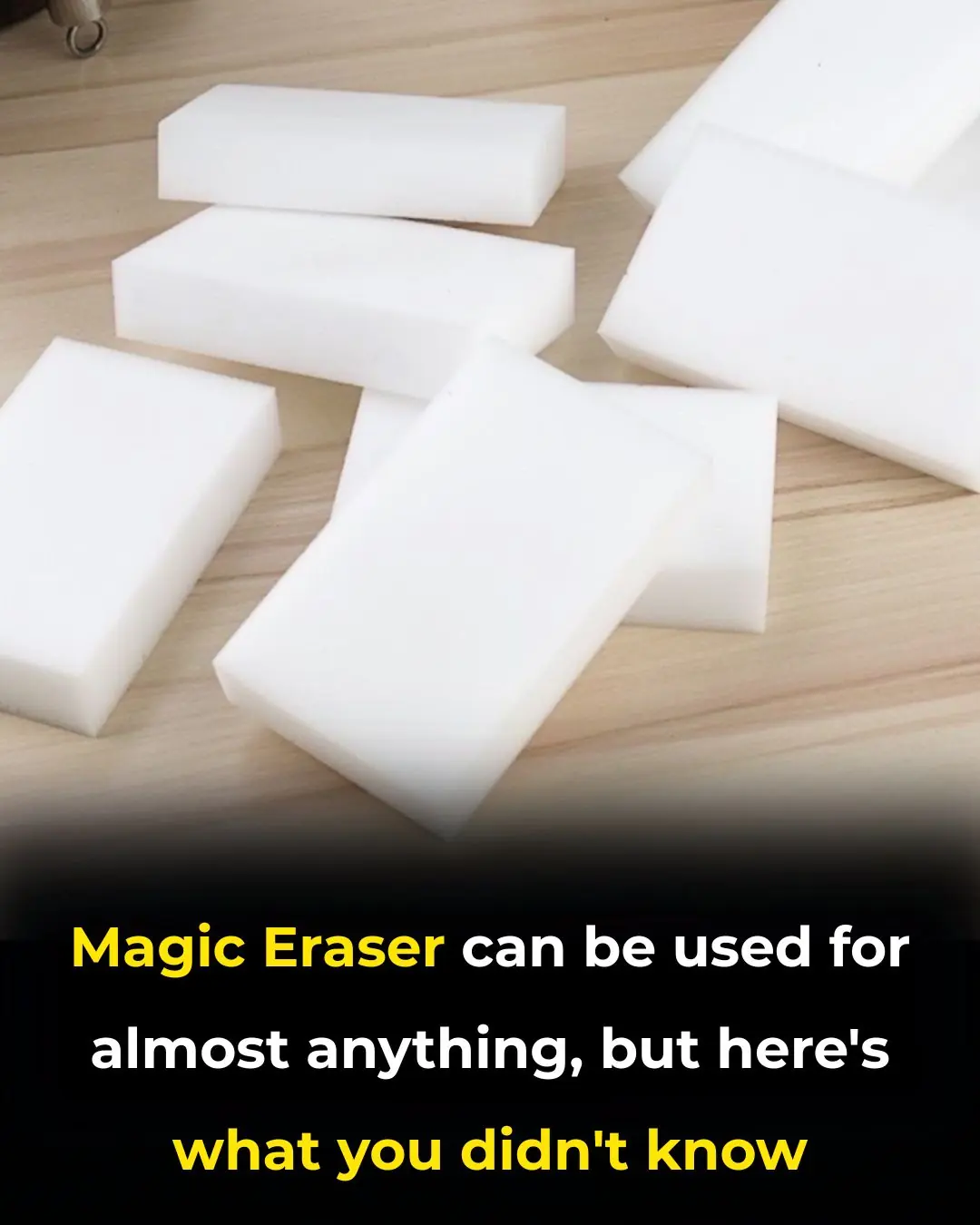 Magic Eraser can be used for almost anything, but here's what you didn't know