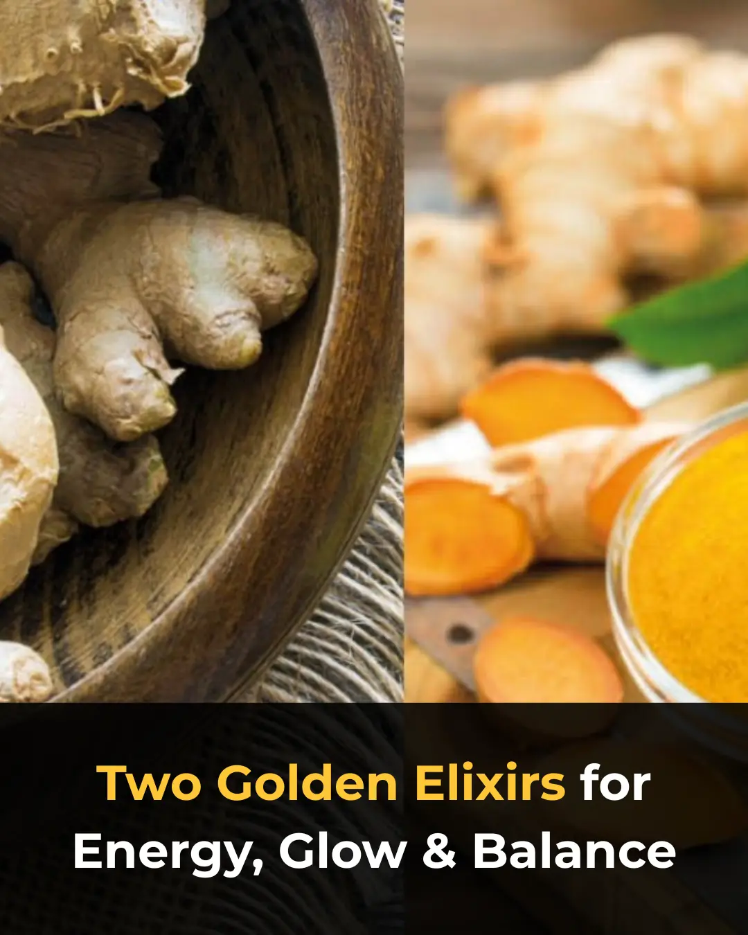 Two Golden Elixirs for Energy, Glow & Balance