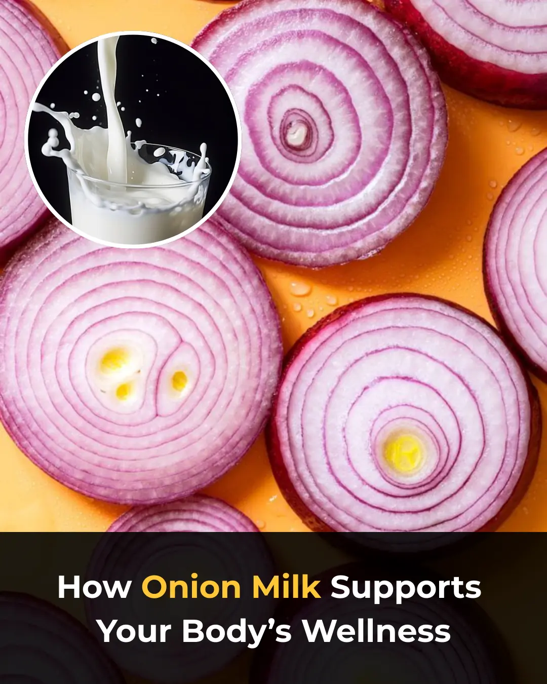 The Surprising Healing Power of Onion Milk