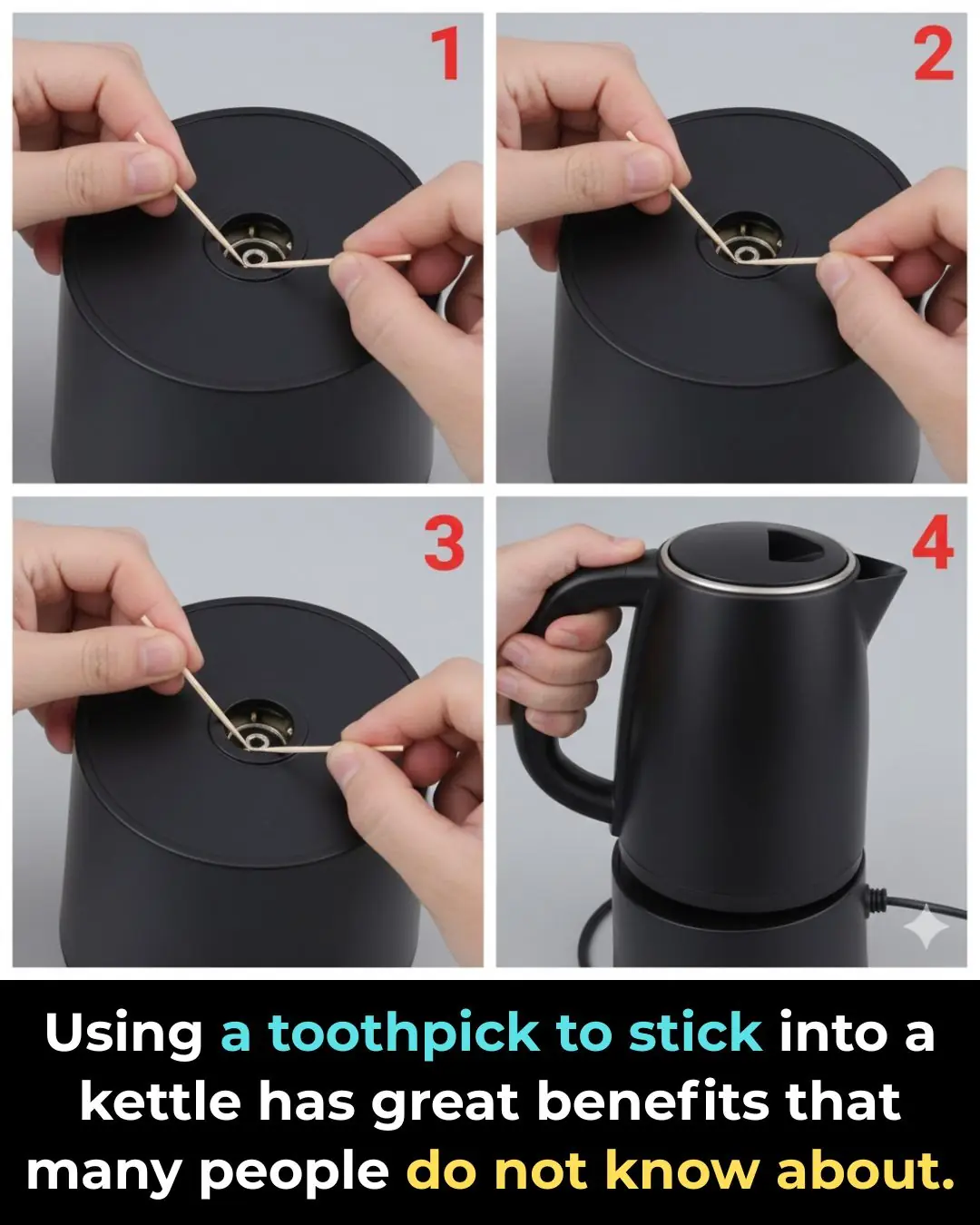 Using a toothpick to stick into a kettle has great benefits that many people do not know about.