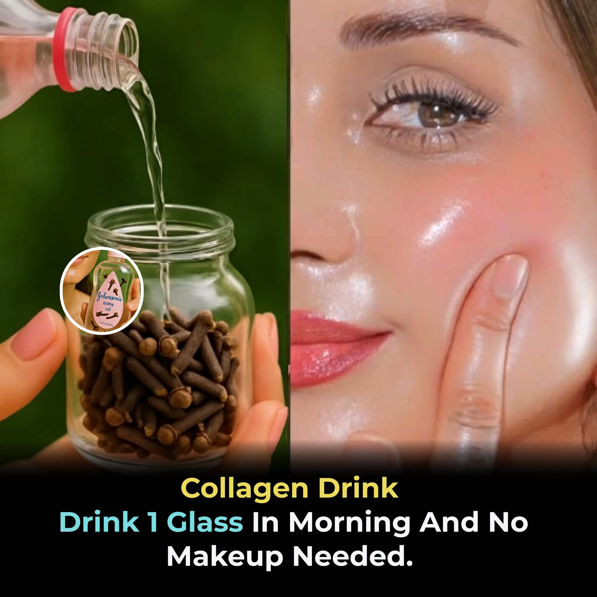 Collagen Drink  Drink 1 glass in morning and no makeup Needed.
