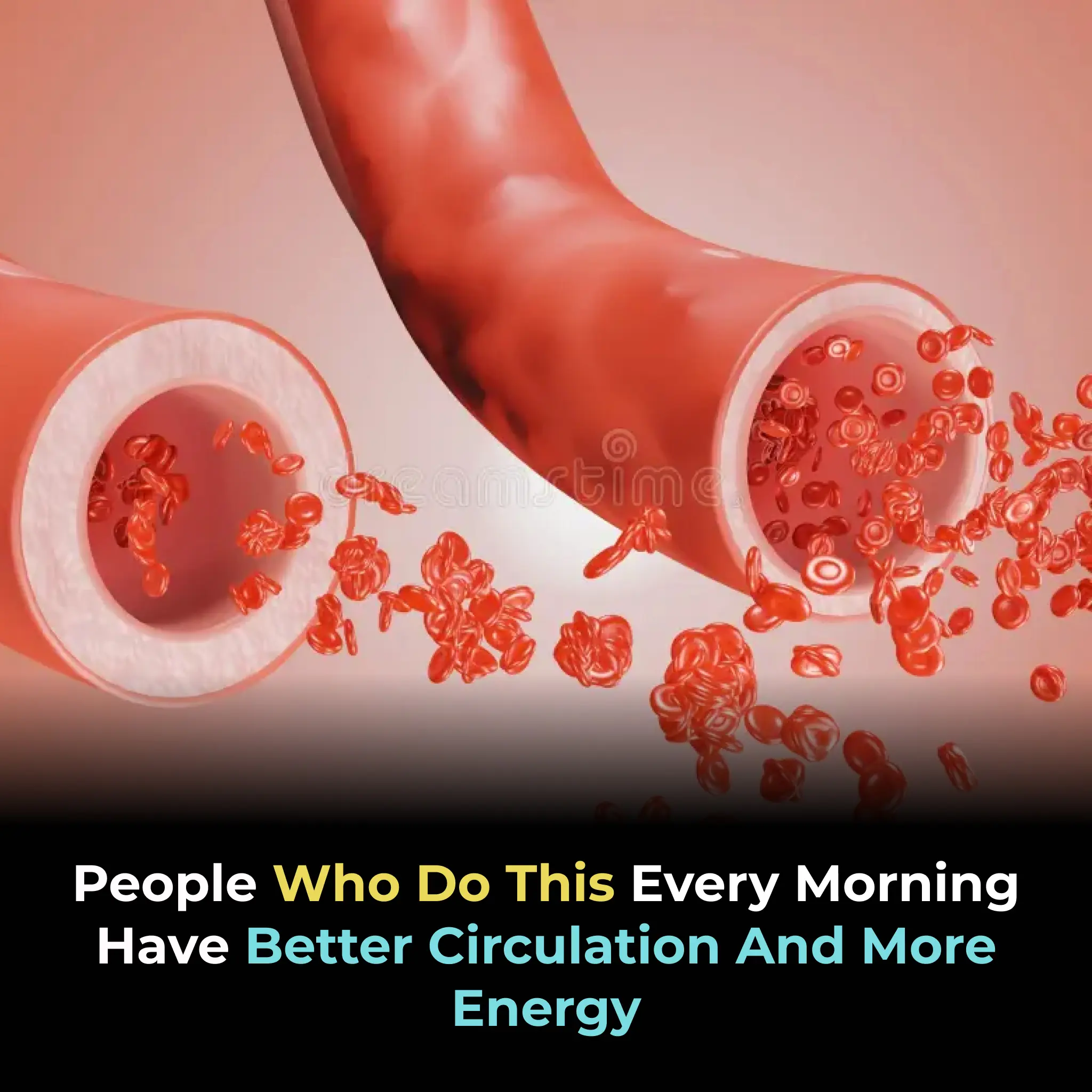 People Who Do This Every Morning Have Better Circulation and More Energy