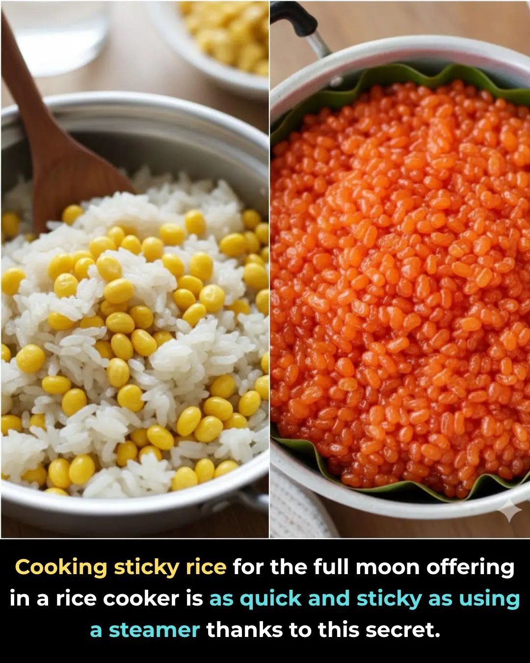 Cooking sticky rice for the full moon offering in a rice cooker is as quick and sticky as using a steamer thanks to this secret.