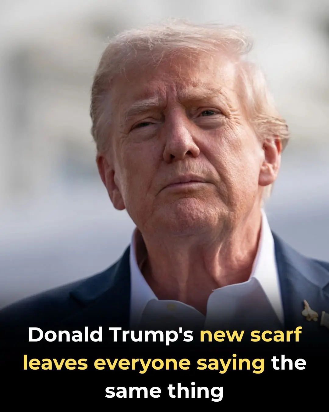 Donald Trump's new scarf leaves everyone saying the same thing