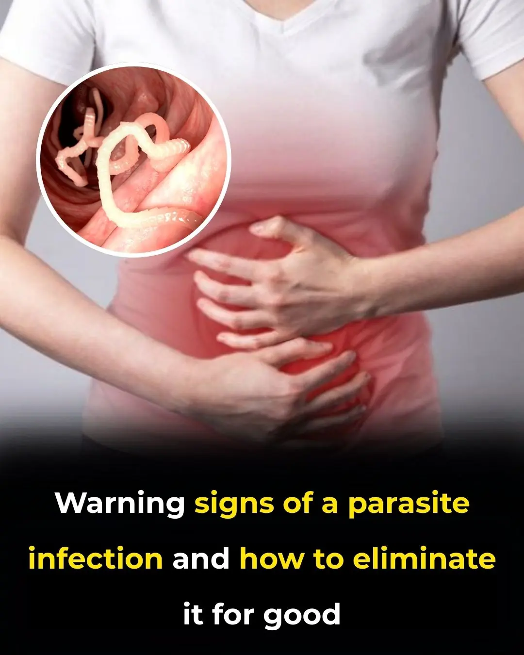 How to Tell If You Have Intestinal Parasites and What to Do About That