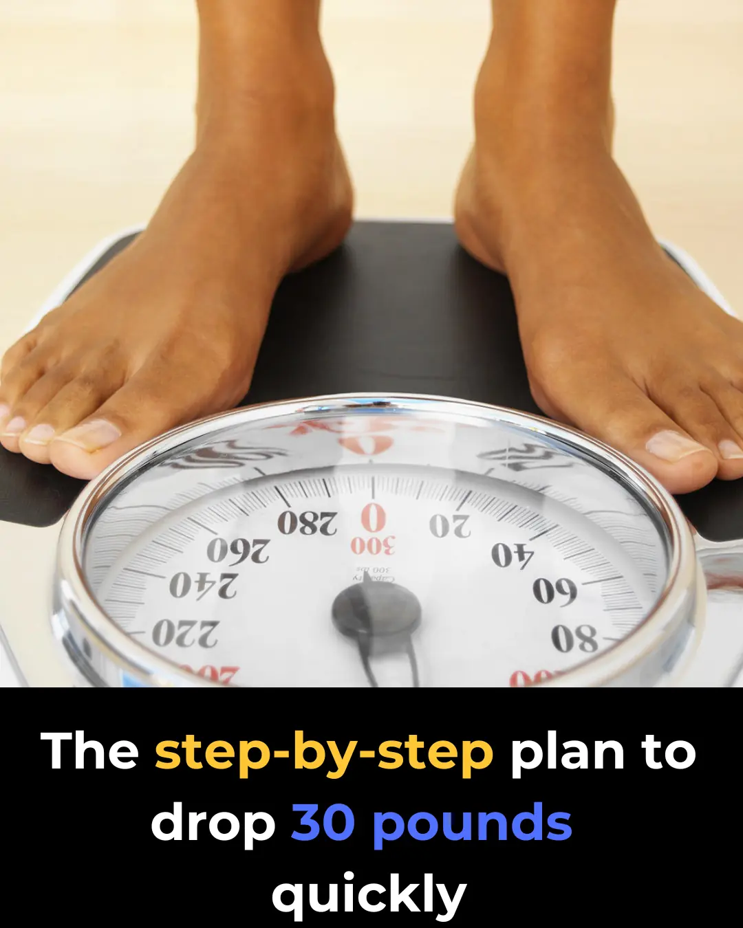 The step-by-step plan to drop 30 pounds quickly in 2025