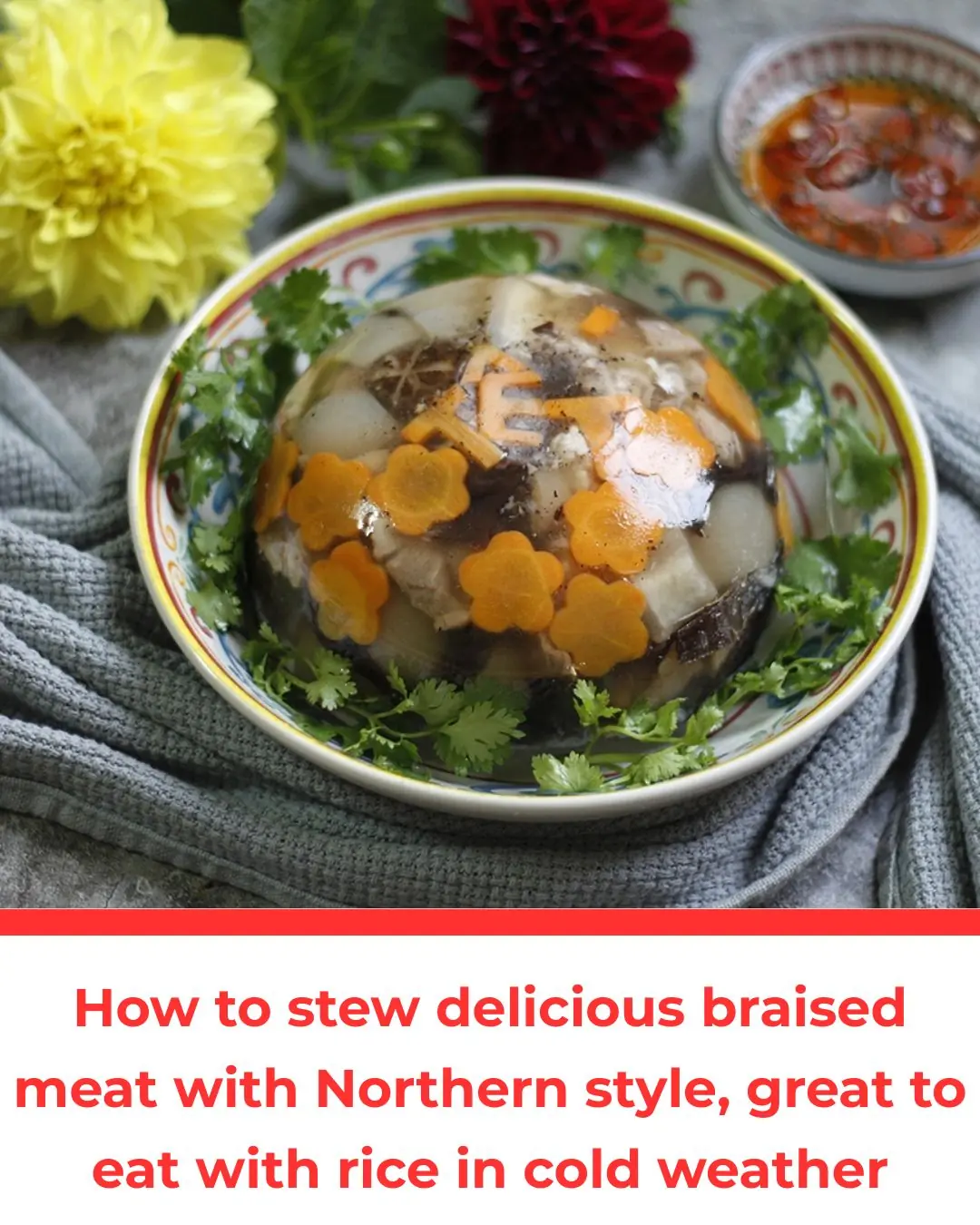 How to stew delicious braised meat with Northern style, great to eat with rice in cold weather