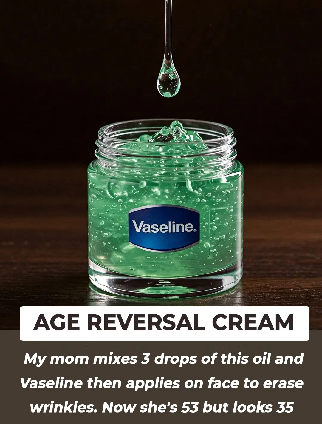 Add This Oil to Vaseline To Get Rid Of Wrinkles