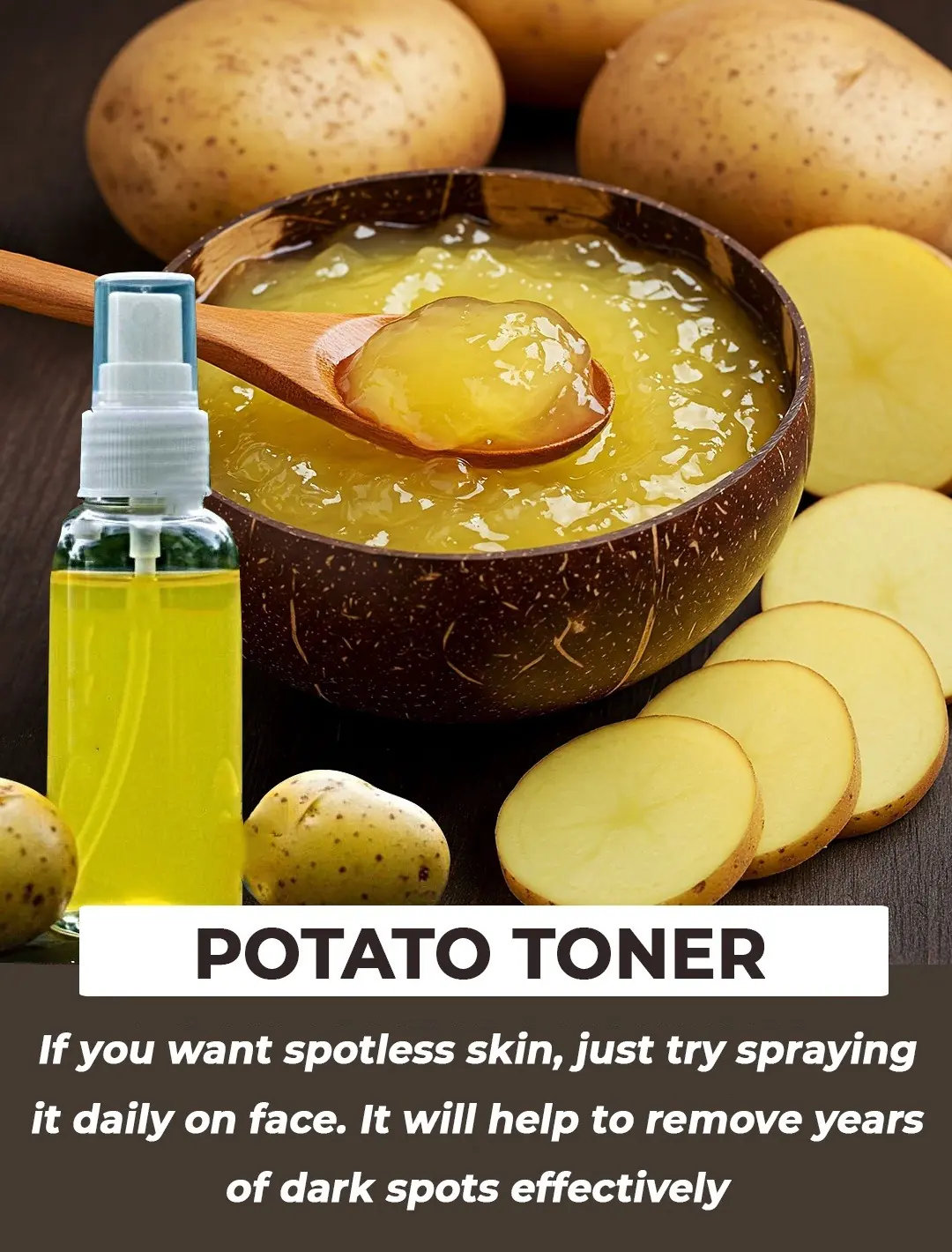 Potato Toner for Clear Skin, Dark Spots, and Pigmentation: A Comprehensive Guide to Restoring Your Natural Glow