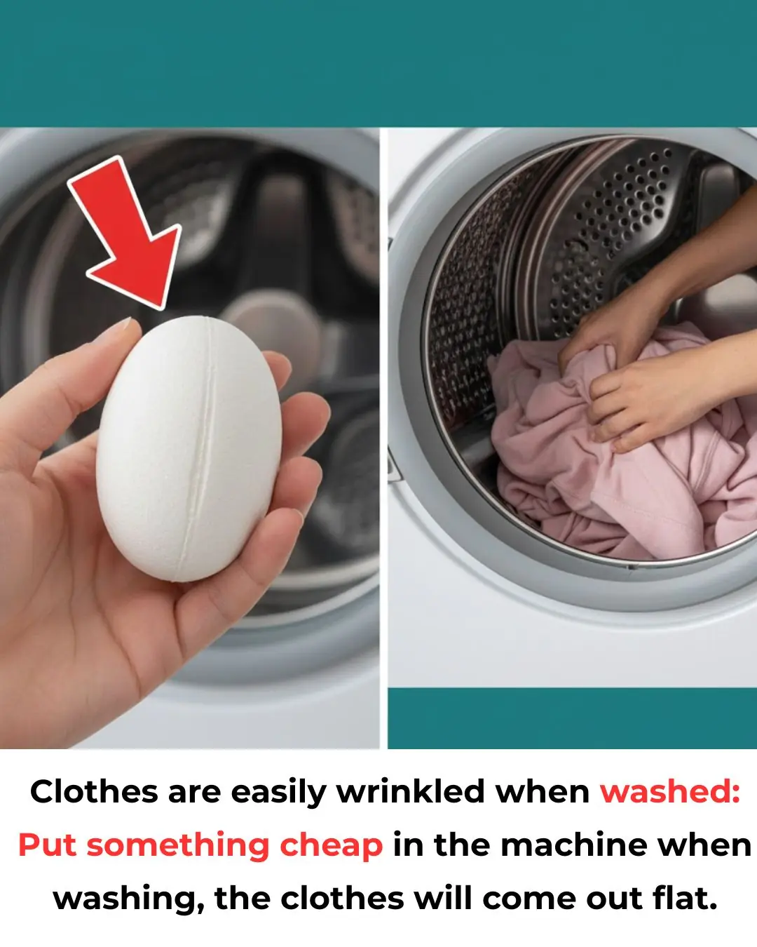 Clothes are easily wrinkled when washed: Put something cheap in the machine when washing, the clothes will come out flat.