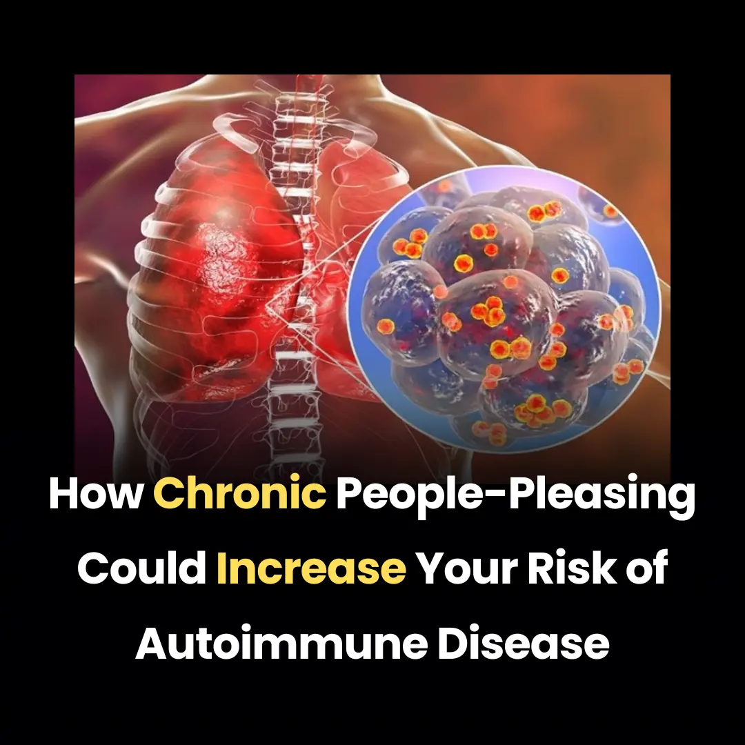 How Chronic People-Pleasing Could Increase Your Risk of Autoimmune Disease