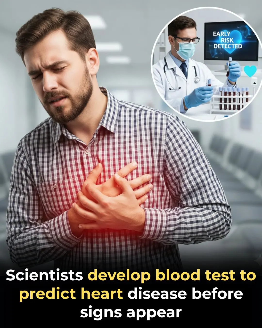 💉 The Future of Cardiac Screening: New Blood Test Detects Hidden Heart Disease Years Before Symptoms