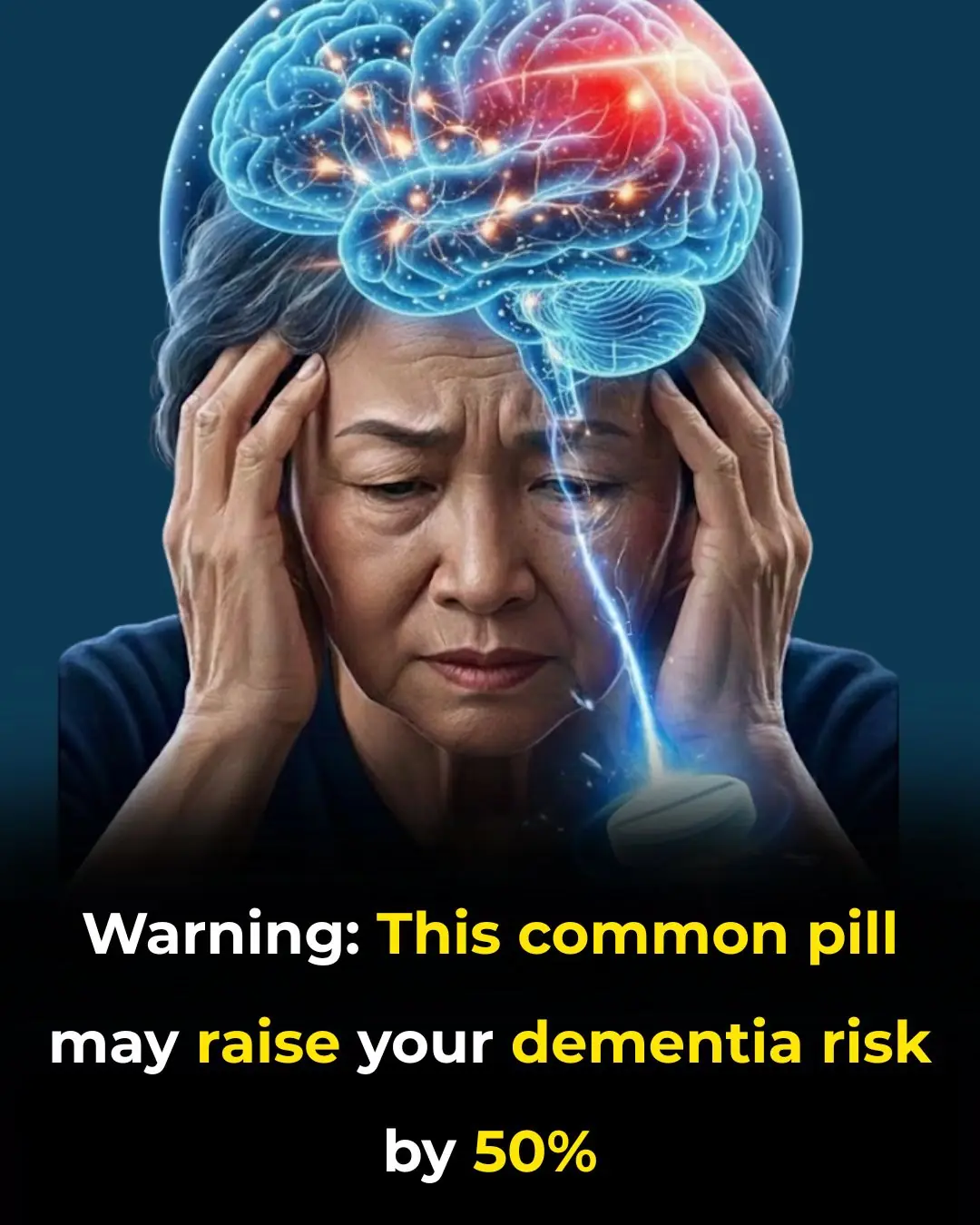 WARNING: This common pill causes dementia