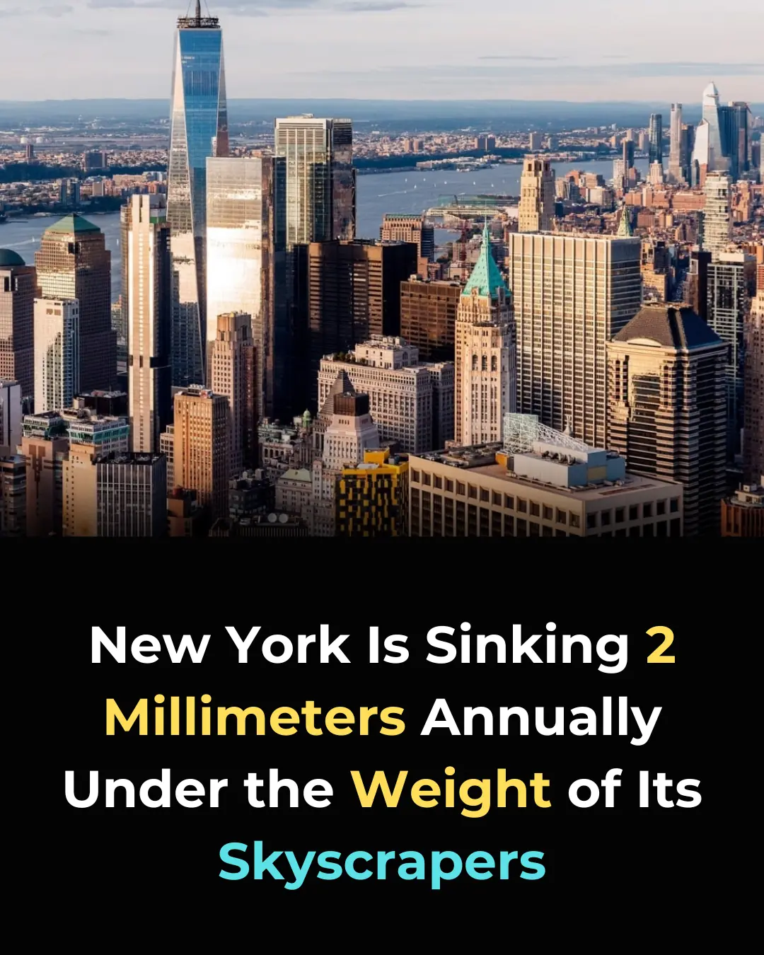 New York City Is Gradually Sinking: Research Reveals Rising Risks from Subsidence and Sea-Level Rise