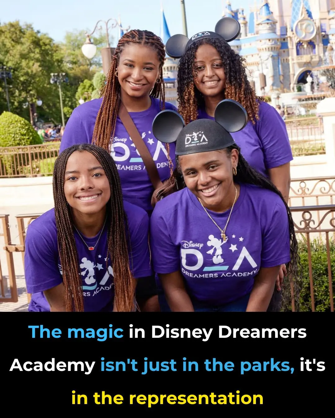 The Magic in Disney Dreamers Academy Isn’t Just in the Parks, It’s in the Representation