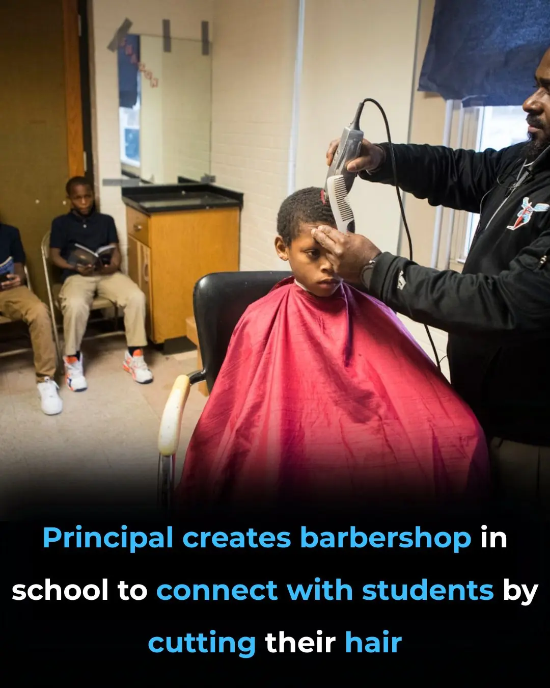 Principal Creates Barbershop In School To Connect With Students By Cutting Their Hair