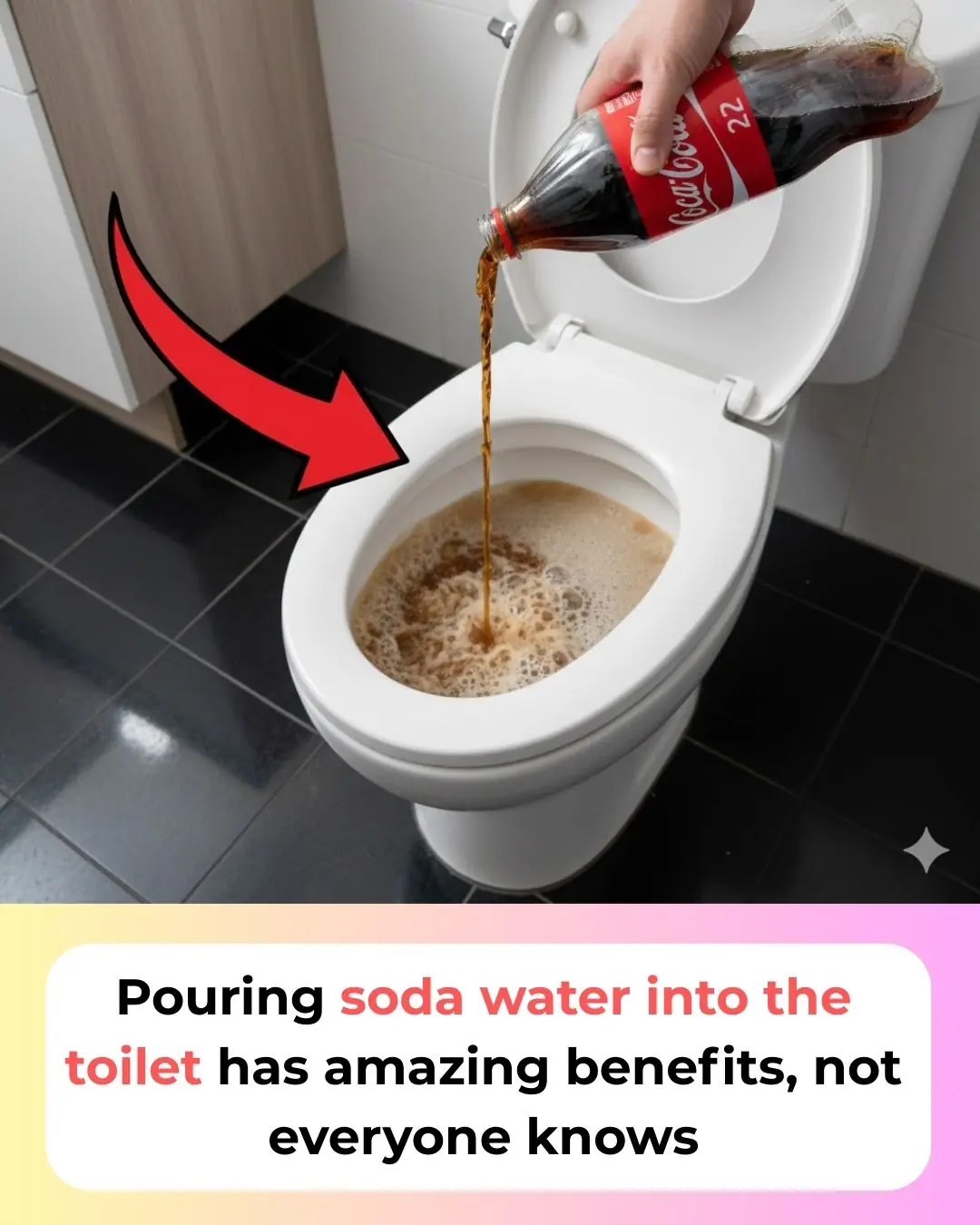 Pouring soda water into the toilet has amazing benefits, not everyone knows
